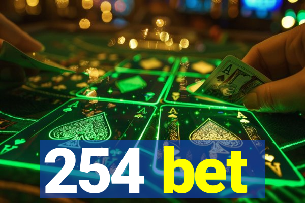 254 bet